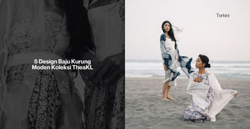 4 Design Baju Kurung Moden Koleksi TheaKL (Terkini)